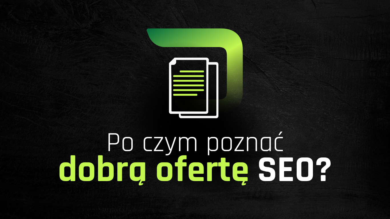 Po czym poznać dobrą ofertę SEO?